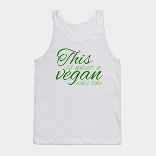 This is What a Vegan Looks Like Tank Top